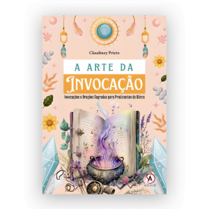 A Arte da Invocação