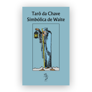 O Tarô da Chave Simbólica de Waite